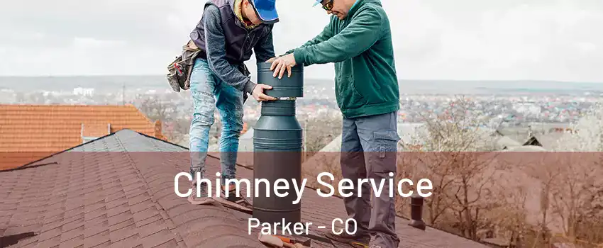 Chimney Service Parker - CO
